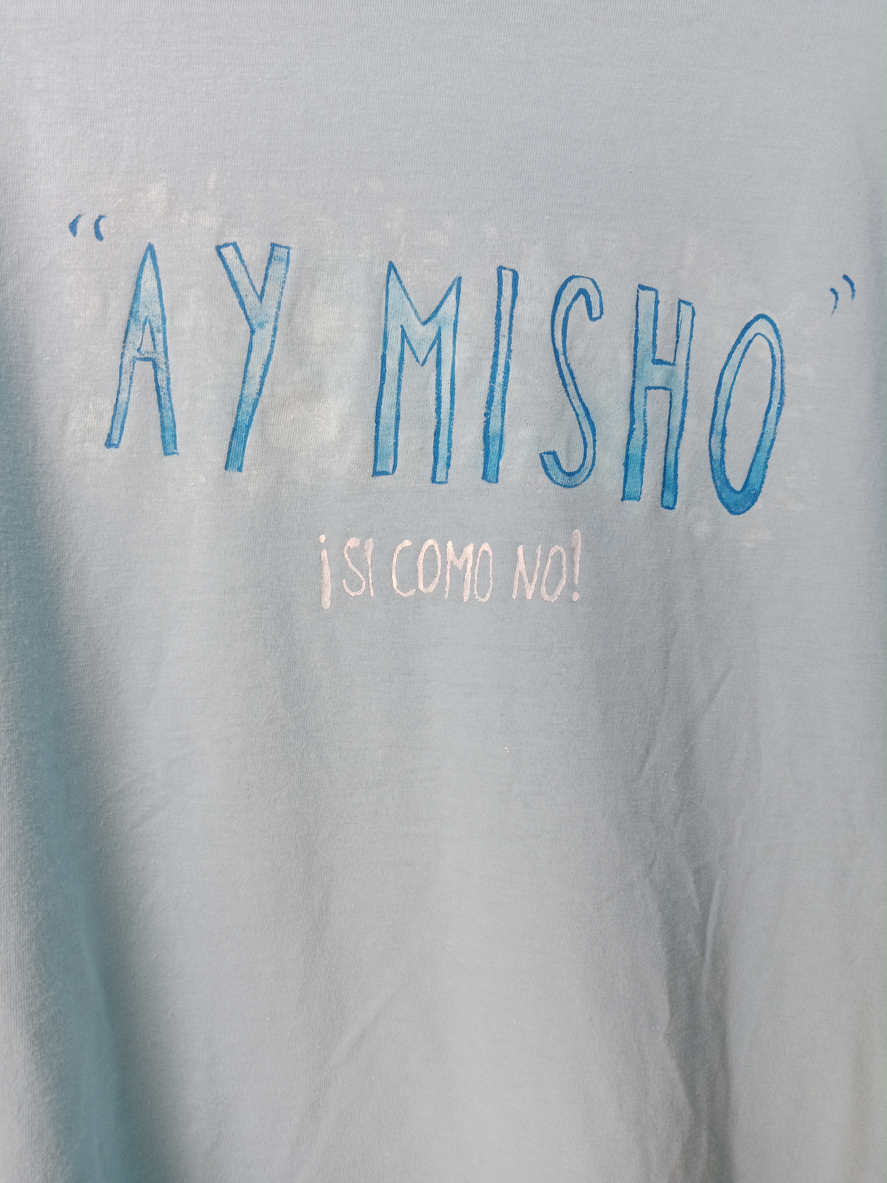 Camiseta "Ay misho"